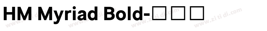 HM Myriad Bold字体转换
